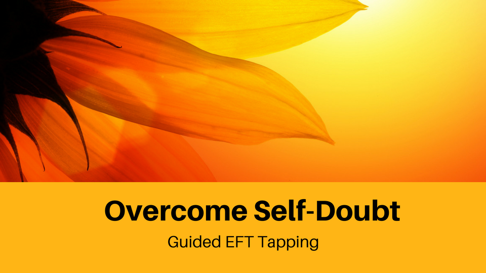 Overcome Self-Doubt